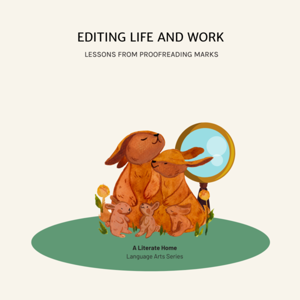 Editing Life and Work: Lessons from Proofreading Marks - 3rd to 5th Grade