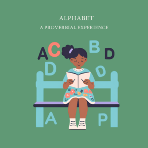 Alphabet: A Proverbial Experience