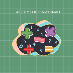 Arithmetic Vocabulary