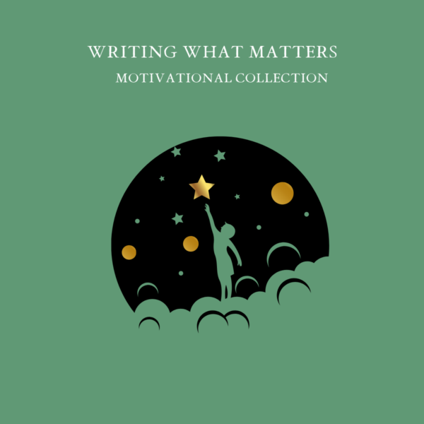 Writing What Matters: Motivational Collection